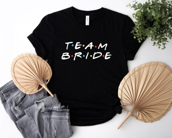 Camisa Friends «Team Bride»
