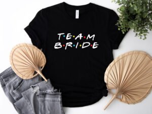 Camisa Friends «Team Bride»